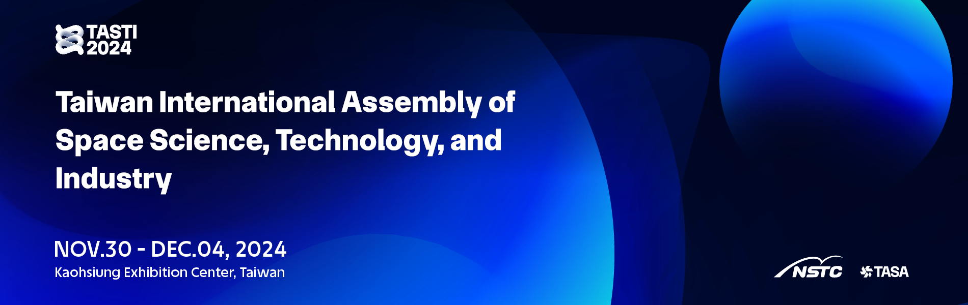 國家太空中心 - 2024年台灣太空國際年會(Taiwan international Assembly of Space Science, Technology, and Industry, TASTI) (11/30-12/4)